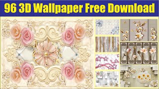 96 3D Wallpaper Free Download file | 3D Wallpaper