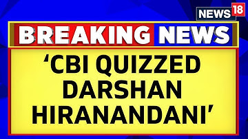 Mahua Moitra News | Businessman Darshan Hiranandani Questioned By CBI | Cash For Query Case | News18