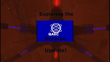Kerman update | QSERF