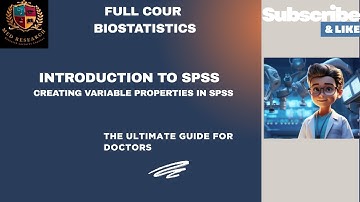 Introduction to SPSS | Creating Variable Properties in SPSS | Beginner’s Guide #@medresearch-bz