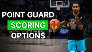 EVERY Point Guard NEEDS These Simple Scoring Options