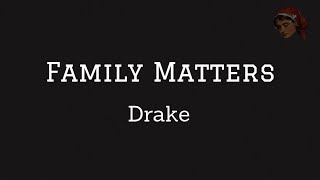 Drake - Family Matters (Lyrics)