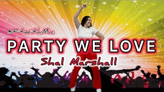 Burn Calories🔥 | #dancefitnes ssfun | Soca | Party We Love | Shal Marshall | #zumba 