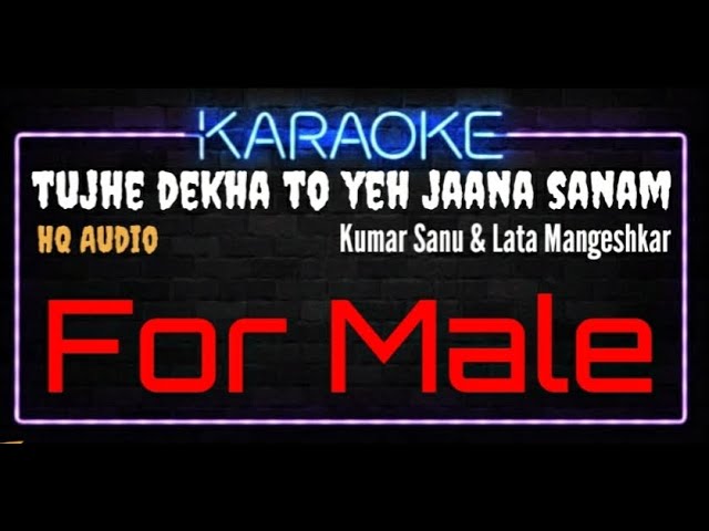 Karaoke Tujhe Dekha To Yeh Jaana Sanam For Male HQ Audio - Kumar Sanu u0026 Lata Mangeshkar class=