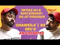 Chamkila Starcast Interview | Tikki | Anjum Batra | Diljit Dosanjh