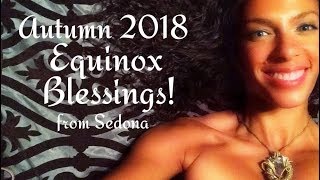 Autumn Equinox 2018 Behind The Scenes from Sedona