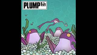 Plump DJs - Rocket Soul
