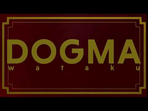 【限界映像大会】DOGMA