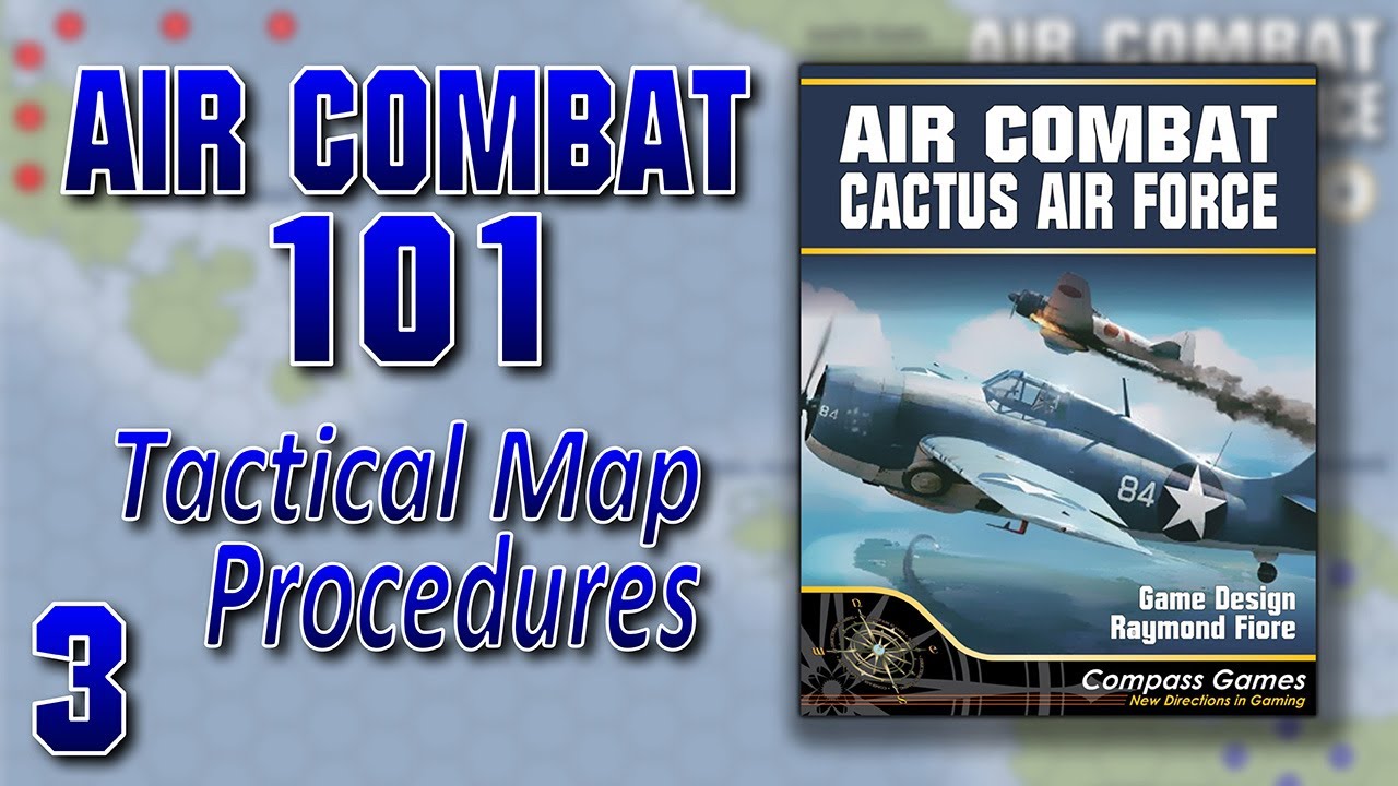 Tactical Map Procedures in "Air Combat: Cactus Air Force"