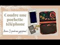 Coudre une pochette pour tlphone avec 3 poches zippes 