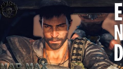 Mad Max Walkthrough Gameplay Part 6 - LAST Mission