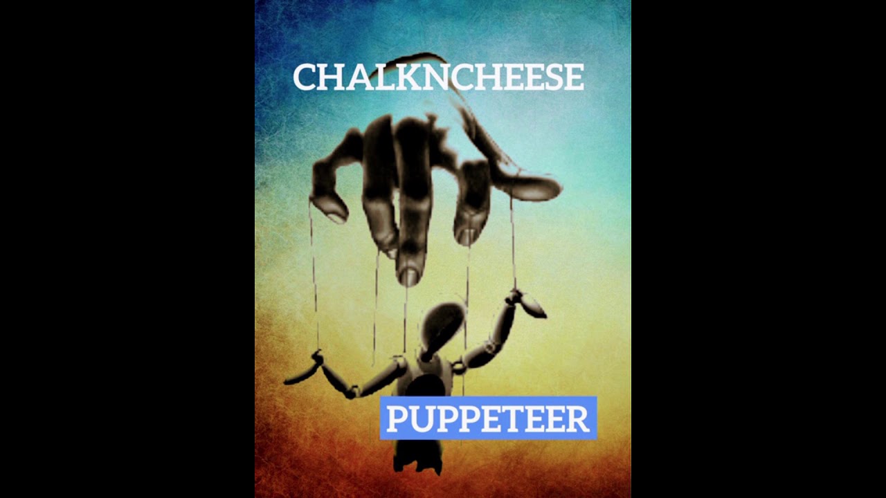 CHALKNCHEESE - PUPPETEER