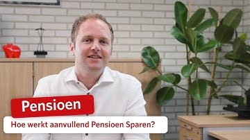 Zo werkt Aanvullend Pensioen Sparen