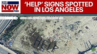'HELP' signs spotted in L.A. spark worldwide attention and curiosity | LiveNOW from FOX