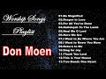 Don moen greatest hits playlist collection worship songs