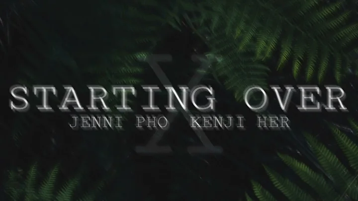 Starting Over (Feat. Kenji Her)