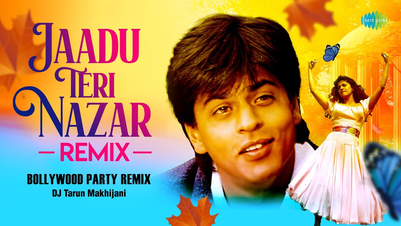 Jadu Teri Nazar Remix  DJ Tarun Makhijani  Shiv Hari  Udit Narayan  Bollywood Party Remix