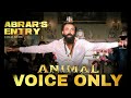 ANIMAL JAMAL KUDU VOICE ONLY ABRAR S ENTRY BOBBY DEOL SANDEEP VANGA BHUSHAN KUMAR