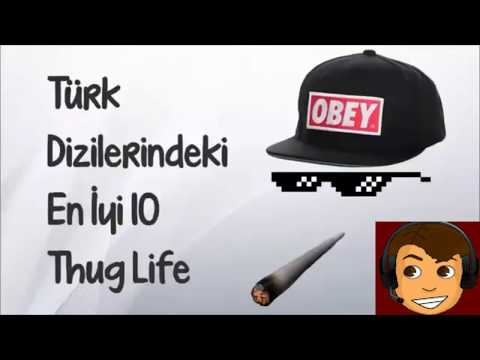 Türk Dizilerinde En Efsane 10 THUG LİFE