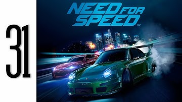 Need for Speed 2015 Gameplay Walkthrough Part 31 No Commentary - Xbox One (NFS 2015)