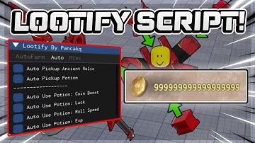[NEW] Lootify Script Gui / Hack (INFINITE COINS, GODMODE, INSTANT KILL, AND MORE) *NO KEY*