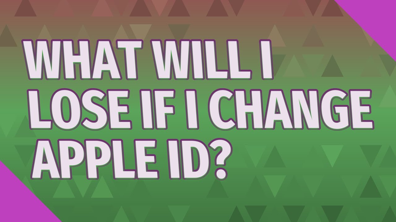 What Will I Lose If I Change Apple ID YouTube what-will-i-lose-if-i-change-apple-id-youtube