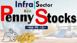 20 Infra Sector के Penny Stocks इन दिनों सबसे ज्यादा Buy किए जा रहे हैं