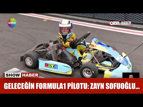 Geleceğin Formula1 pilotu: Zayn Sofuoğlu...