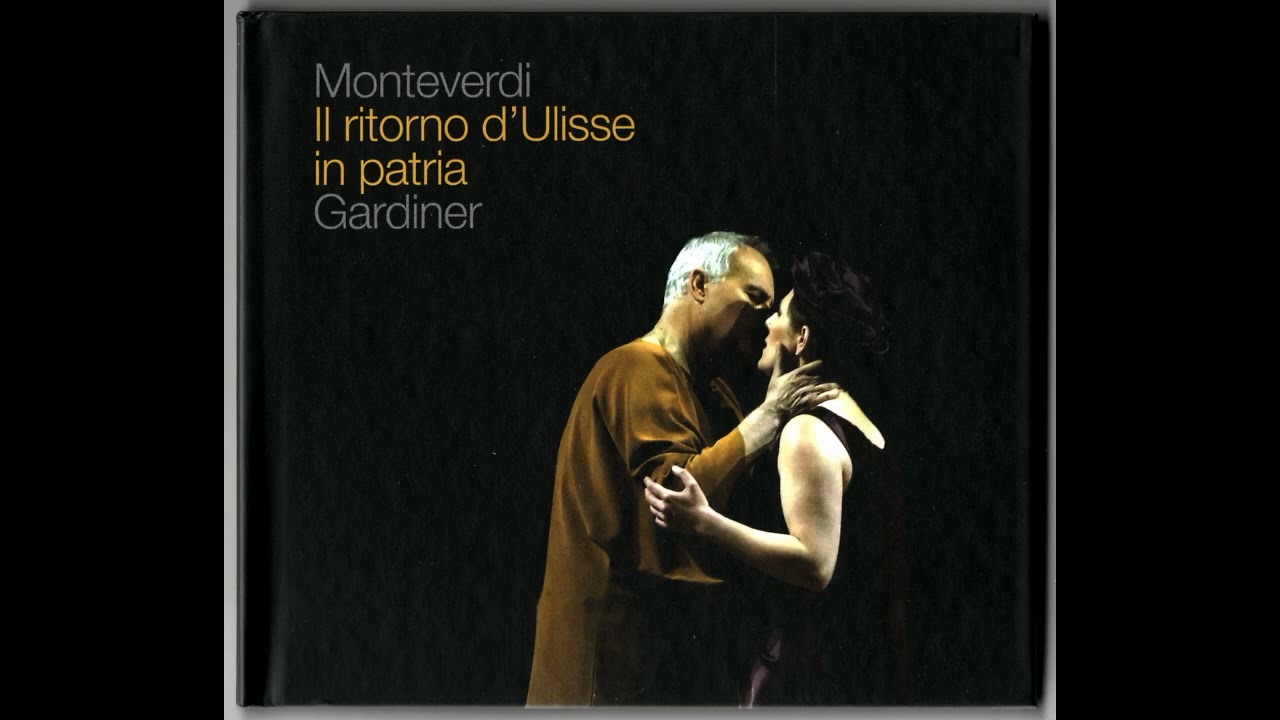 Claudio Monteverdi   Il ritorno dUlisse in patria J E Gardiner English Baroque Soloists CD 1