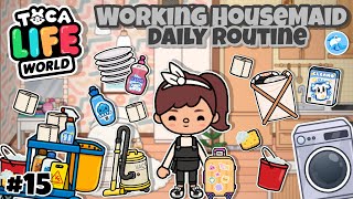 Toca Life World | Housemaid Daily Routine!? 🧹#15 | Toca Boca