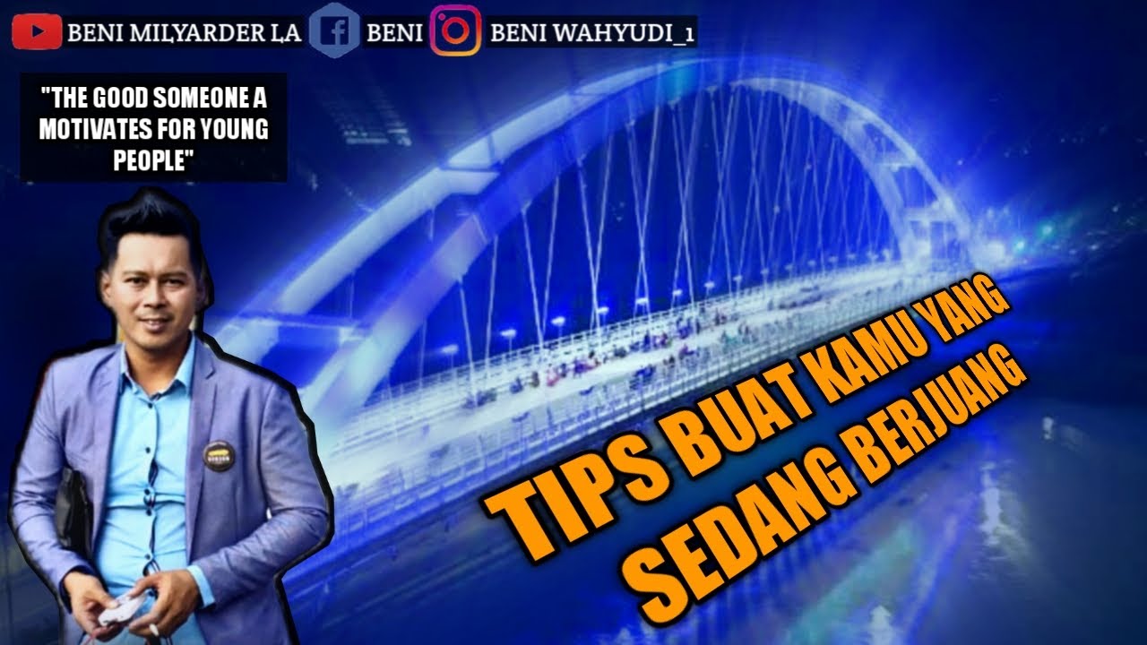 Tips Buat Kamu Yang Sedang Berjuang Youtube