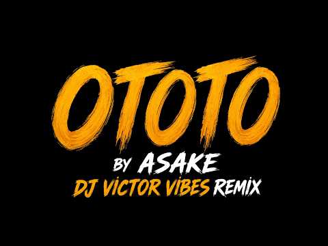 OTOTO Dj Victor Remix