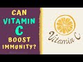CAN VITAMIN C BOOST IMMUNITY?? - How to boost immunity naturally.