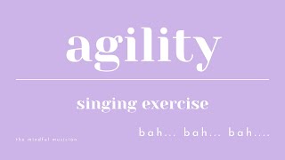 AGILITY SINGING EXERCISE for female singers, agility, pitch and breath control