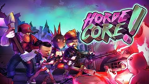 Hordecore (2021) - Zombie Apocalypse Survival Action RPG