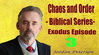 Chaos and Order   Biblical Series  Exodus Episode 3