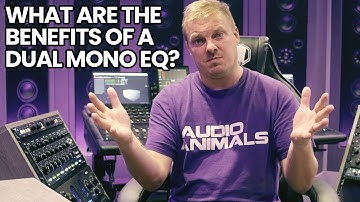 What Are The Benefits Of A Dual Mono EQ?
