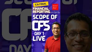 CA Final FR | Consolidated Financial Statements – Scope &amp; Applicability | Lecture 1