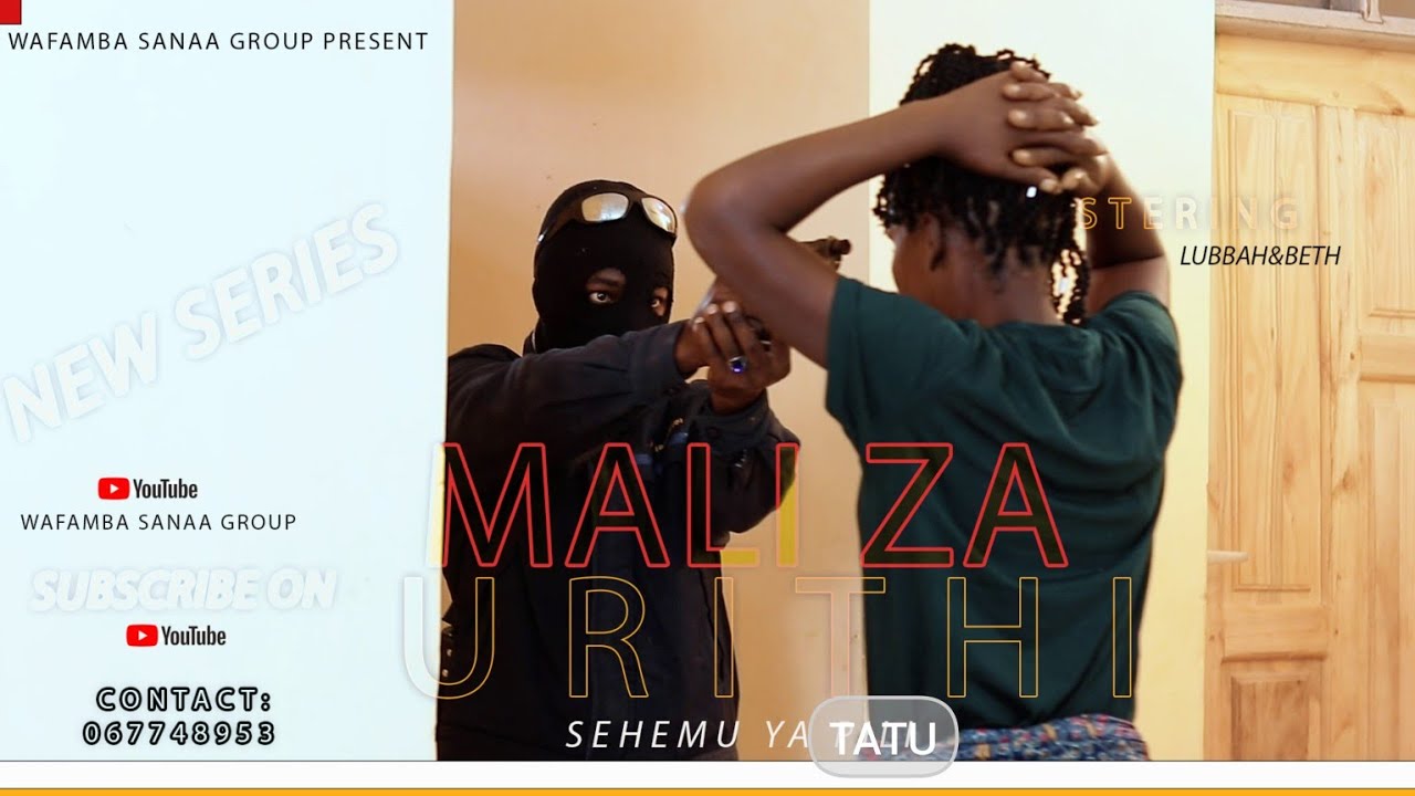 MALI ZA URITHI EPISODE 3 Steve mweusi 