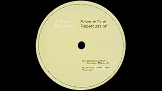 Science Dept. – Repercussion (Funk Function&#39;s Melody Mix)