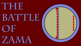 The Battle of Zama (202 B.C.E.)