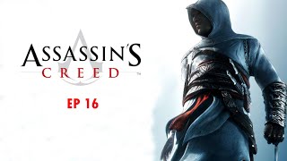 Assassin's Creed 1 Gameplay Walkthrough - No commentary [HD 60FPS PC] Episode 16