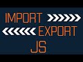 Импорт и экспорт JavaScript. На реальном примере