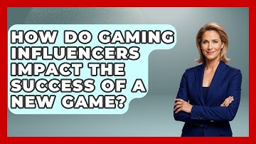 How Do Gaming Influencers Impact the Success of a New Game? | Video Gamers Vault News