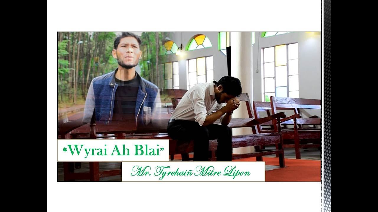 Wyrai Ah Blai ||Khasi Gospel Song |Official Music Video||J/S Balang Presbyterian Pynthor Langteiñ