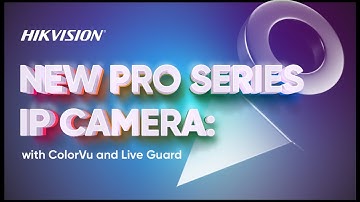 Hikvision New Pro Series IP Camera with ColorVu and Live Guard | Active Deterrence & Two Way Audio