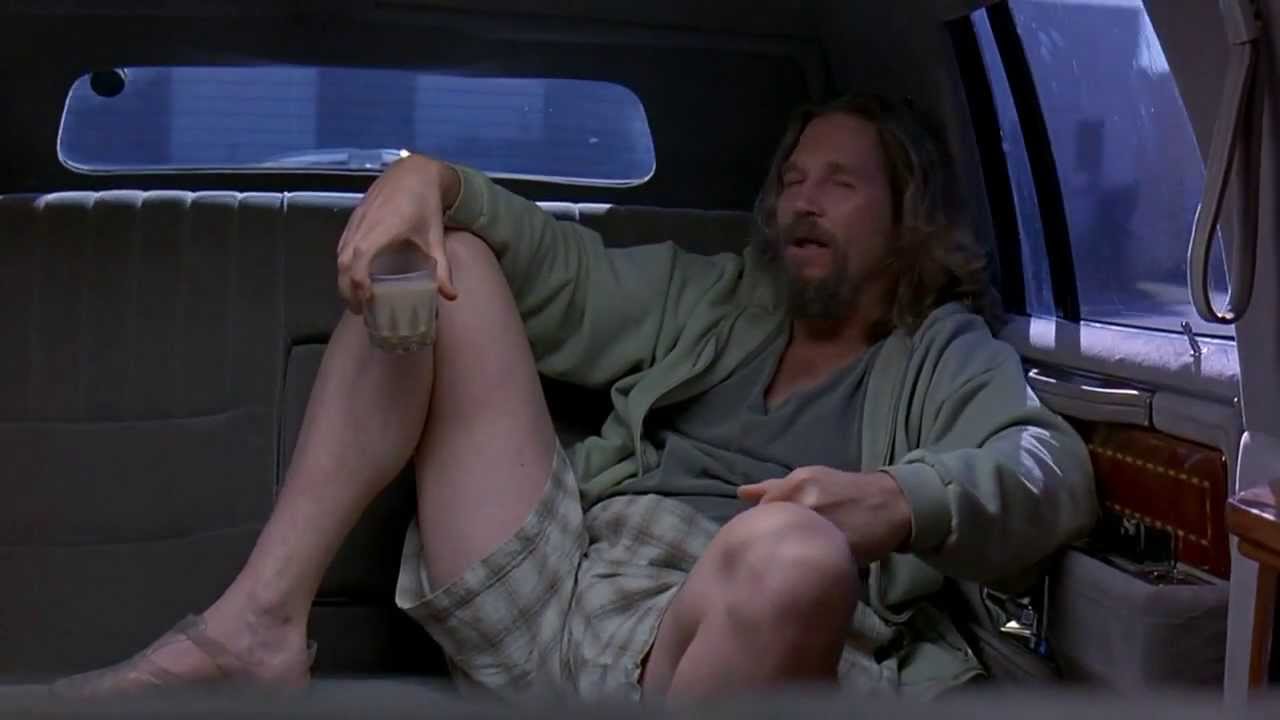 Big Lebowski "I can t be worried about that shit Life goes on man "