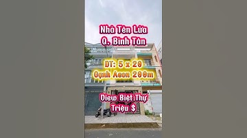 ✅ Nhà Tên Lửa, giáp Aeon Mall Bình Tân. DT: 5x20. View Biệt thự triệu đô. #nhadattenlua