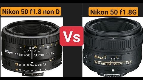 So sánh ống kính nikon 35 f1.8 và 50 f1.8 năm 2024