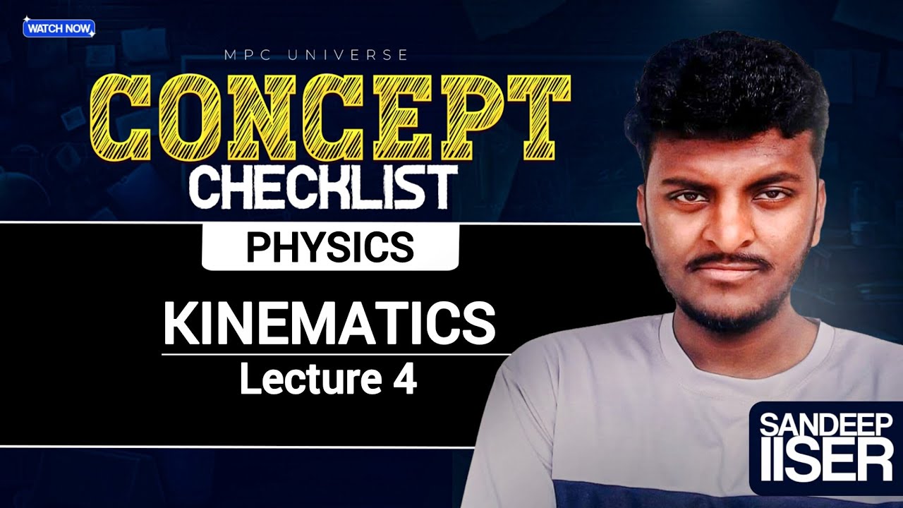 KINEMATICS ||  PHYSICS || GRAPHS+ACCELERATION+KEY POINTS || CONCEPT CHECKLIST || LECTURE 4